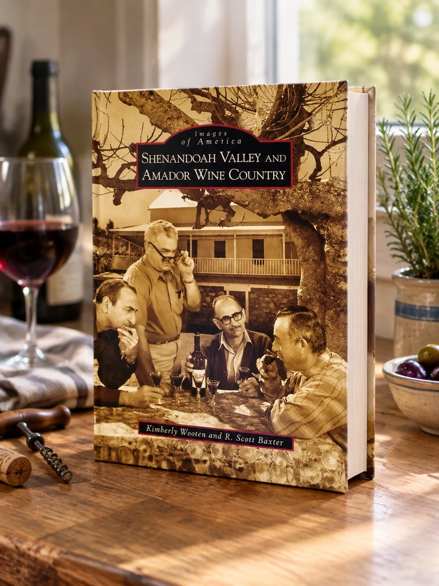 Shenandoah Valley and Amador Wine Country