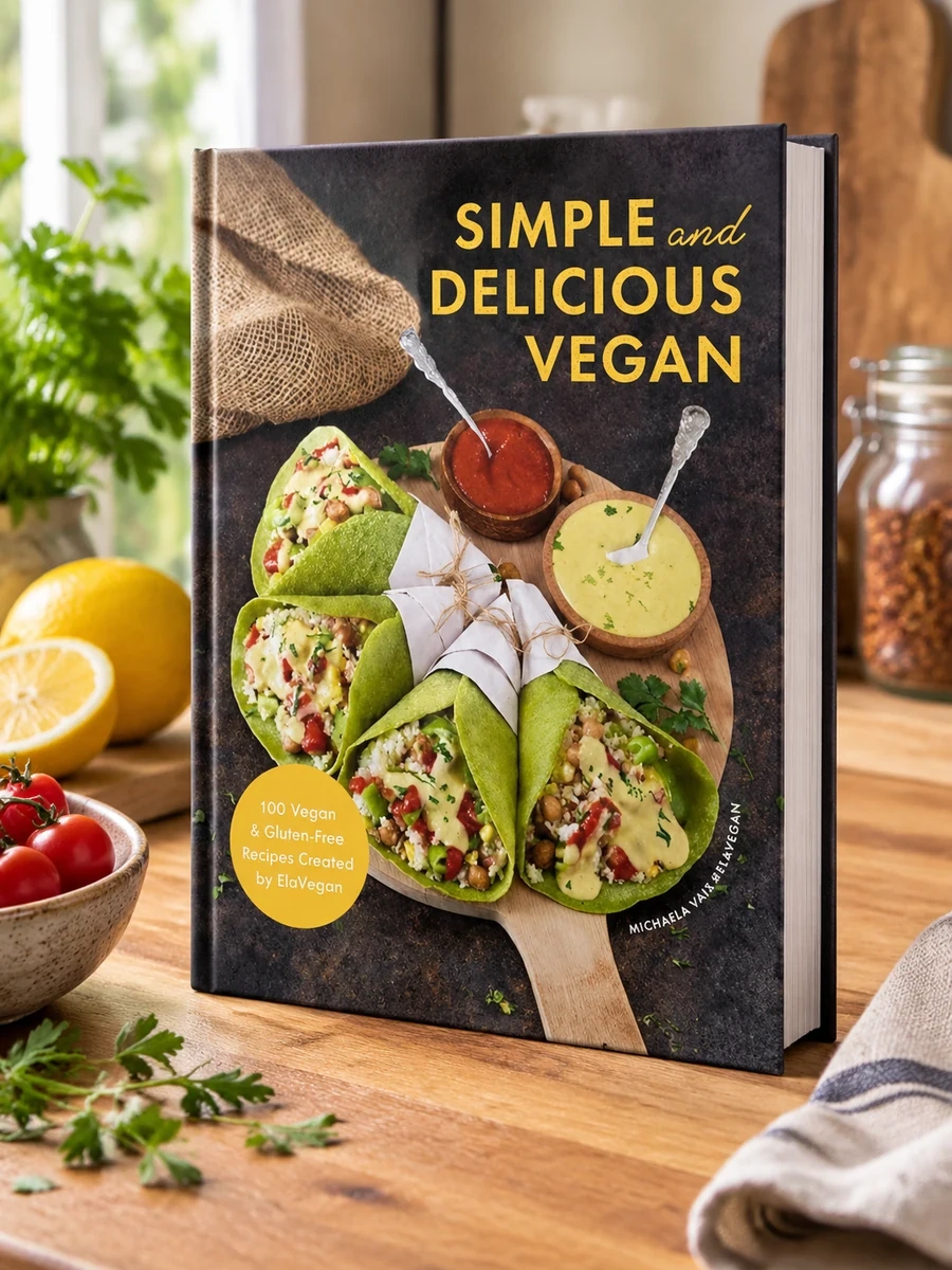 Simple and Delicious Vegan: 100 Vegan and Gluten-Free Recipes Created by Elavegan (Plant Based, Raw Food)