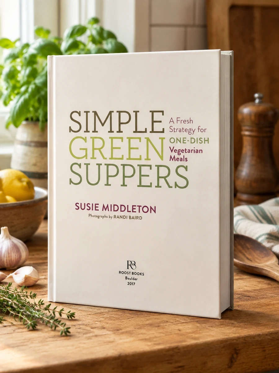 Simple Green Suppers: A Fresh Strategy for One-Dish Vegetarian Meals