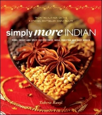 Simply More Indian: More Sweet and Spicy Recipes from India, Pakistan and East Africa