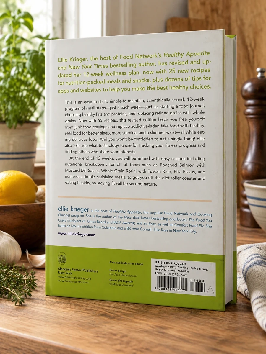 Small Changes, Big Results, Revised and Updated: A Wellness Plan with 65 Recipes for a Healthy, Balanced Life Full of Flavor: A Cookbook (Revised and