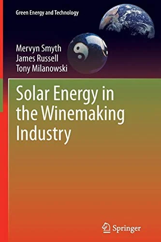 Solar Energy in the Winemaking Industry (2011)