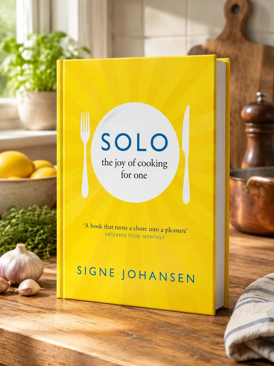 Solo: The Joy of Cooking for One