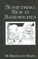 Something New in Sandwiches