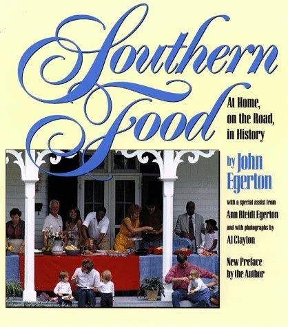 Southern Food: At Home, on the Road, in History