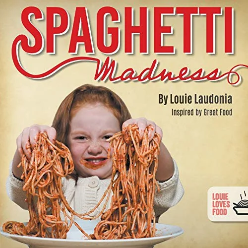 Spaghetti Madness by Laudonia, Louie