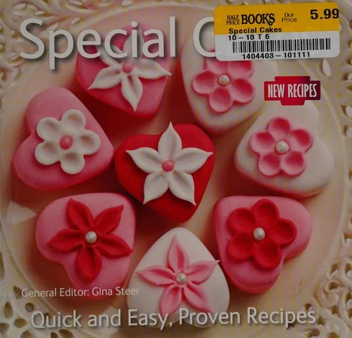 Special Cakes: Quick and Easy Recipes
