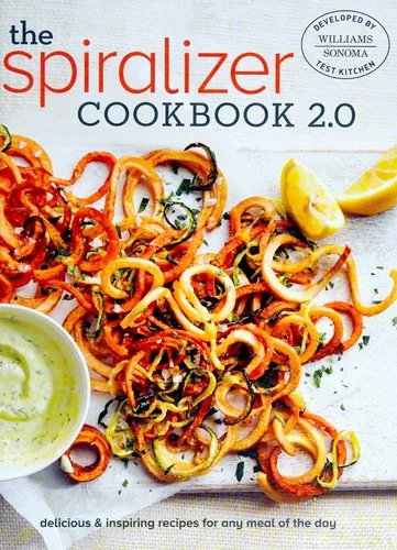 Spiralizer Cookbook 2.0