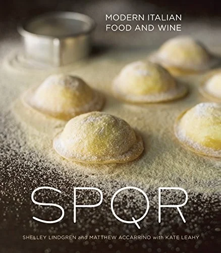 Spqr: Modern Italian Food and Wine [A Cookbook] by Lindgren, Shelley
