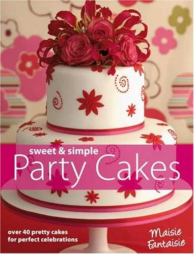 Sweet and Simple Party Cakes