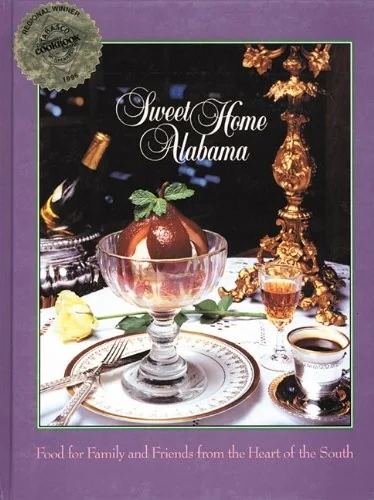 Sweet Home Alabama: Food for Family and Friends from the Heart of the South by Junior League of Huntsville