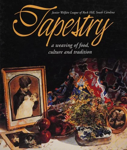 Tapestry: A Weaving of Food, Culture and Tradition