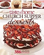 Taste of Home Church Supper Desserts: 386 Delectable Treats