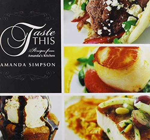 Taste This (Hb): Recipes from Amanda's Kitchen