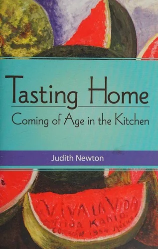 Tasting Home: Coming of Age in the Kitchen