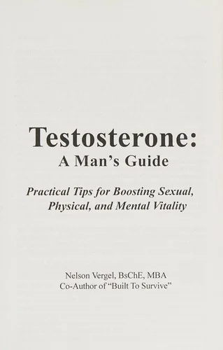 Testosterone: A Man's Guide by Vergel, Nelson R