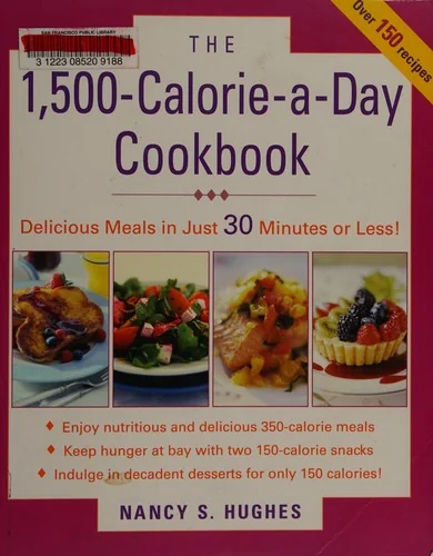 The 1500-Calorie-A-Day Cookbook