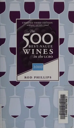 The 500 Best-Value Wines in the Lcbo 2010