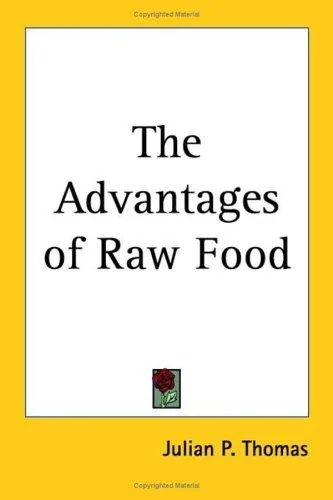 The Advantages of Raw Food