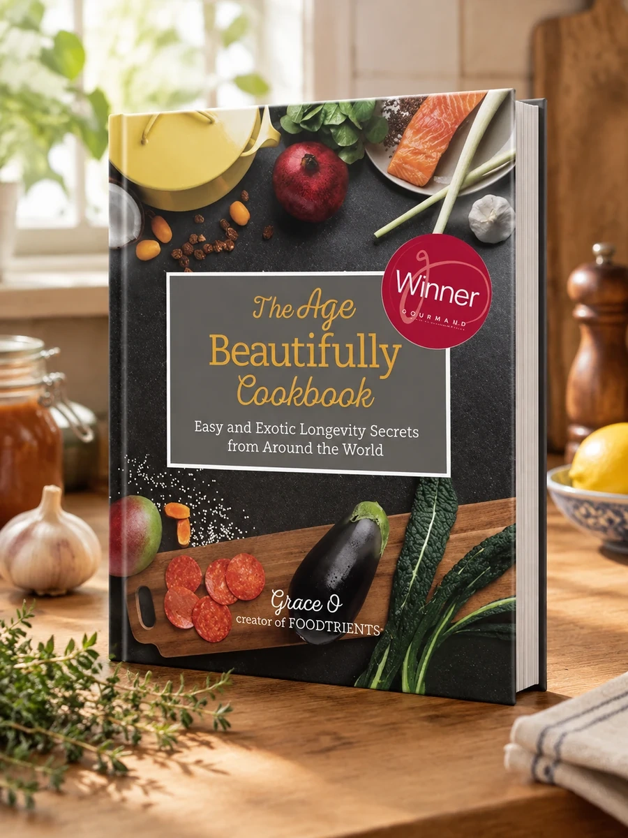 The Age Beautifully Cookbook: Easy and Exotic Longevity Secrets from Around the World