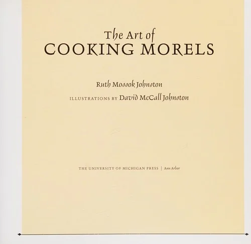 The Art of Cooking Morels