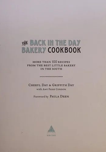 The Back in the Day Bakery Cookbook
