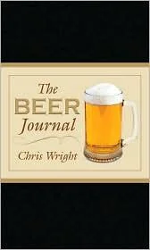 The Beer Journal (Skyhorse Stationary) by Wright, Chris