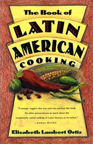 The Book of Latin and American Cooking