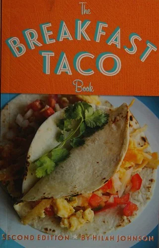 The Breakfast Taco Book