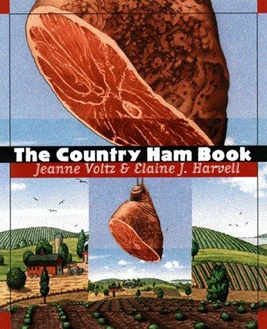 The Country Ham Book