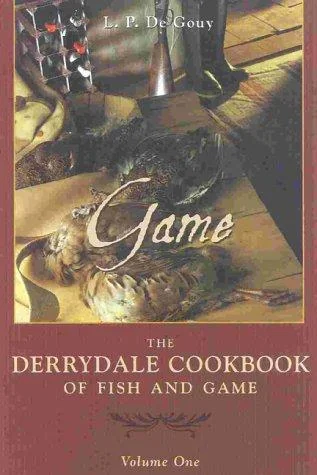 The Derrydale Game Cookbook (Revised)
