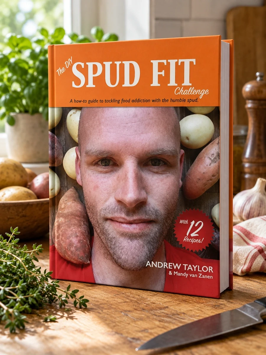 Cover of The DIY Spud Fit Challenge: A How-To Guide To Tackling Food Addiction With The Humble Spud