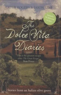 The Dolce Vita Diaries by Rogers, Cathy