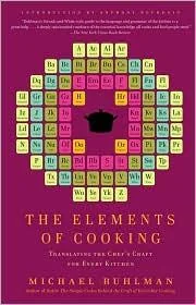 The Elements of Cooking: Translating the Chef's Craft for Every Kitchen