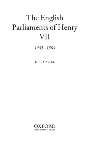 The English Parliaments of Henry VII 1485-1504