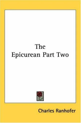 The Epicurean Part Two