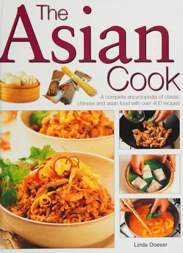 The Every Day Chinese Cookbook: Over 365 Step-By-Step Recipes for Delicious Cooking All Year Round: Far East and Asian Dishes Shown in Over 1600 Stunning
