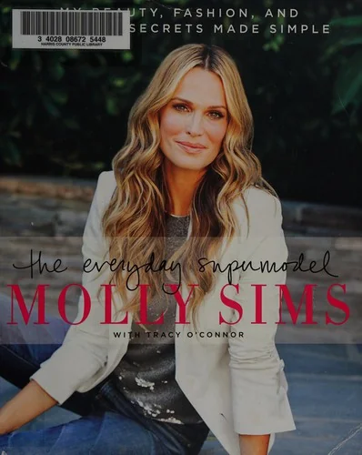 The Everyday Supermodel: My Beauty, Fashion, and Wellness Secrets Made Simple
