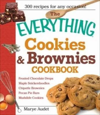 The Everything Cookies & Brownies Cookbook by Audet, Marye