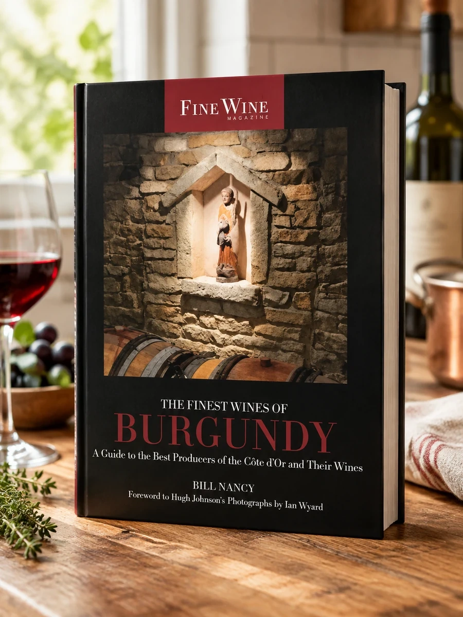 The Finest Wines of Burgundy: A Guide to the Best Producers of the Cote d'Or and Their Wines Volume 6