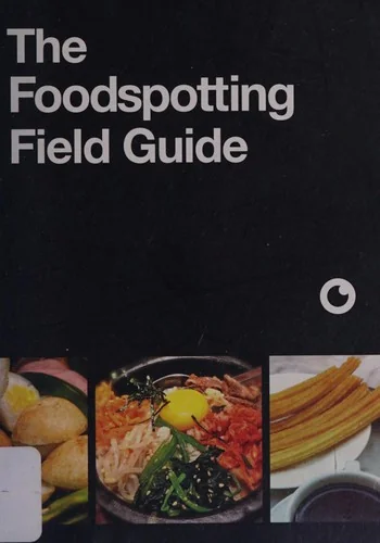 The Foodspotting Field Guide