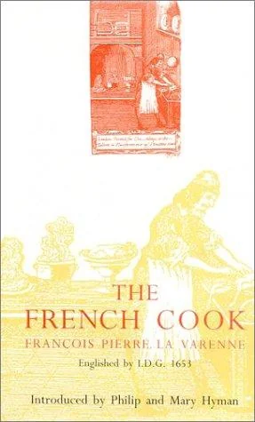 The French Cook: Englished by I.D.G., 1653 (Revised)