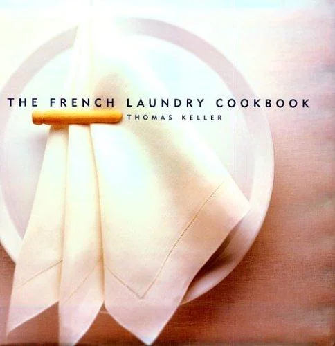 The French Laundry Cookbook by Heller, Susie