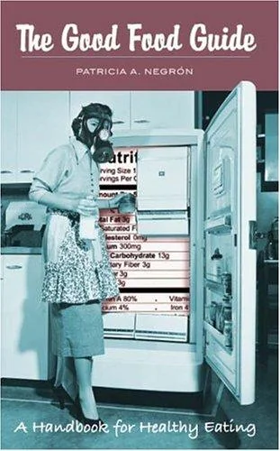 The Good Food Guide: A Handbook for Healthy Eating