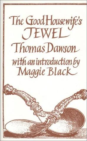 The Good Housewife's Jewel (Revised)