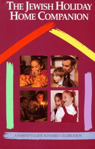 The Jewish Holiday Home Companion