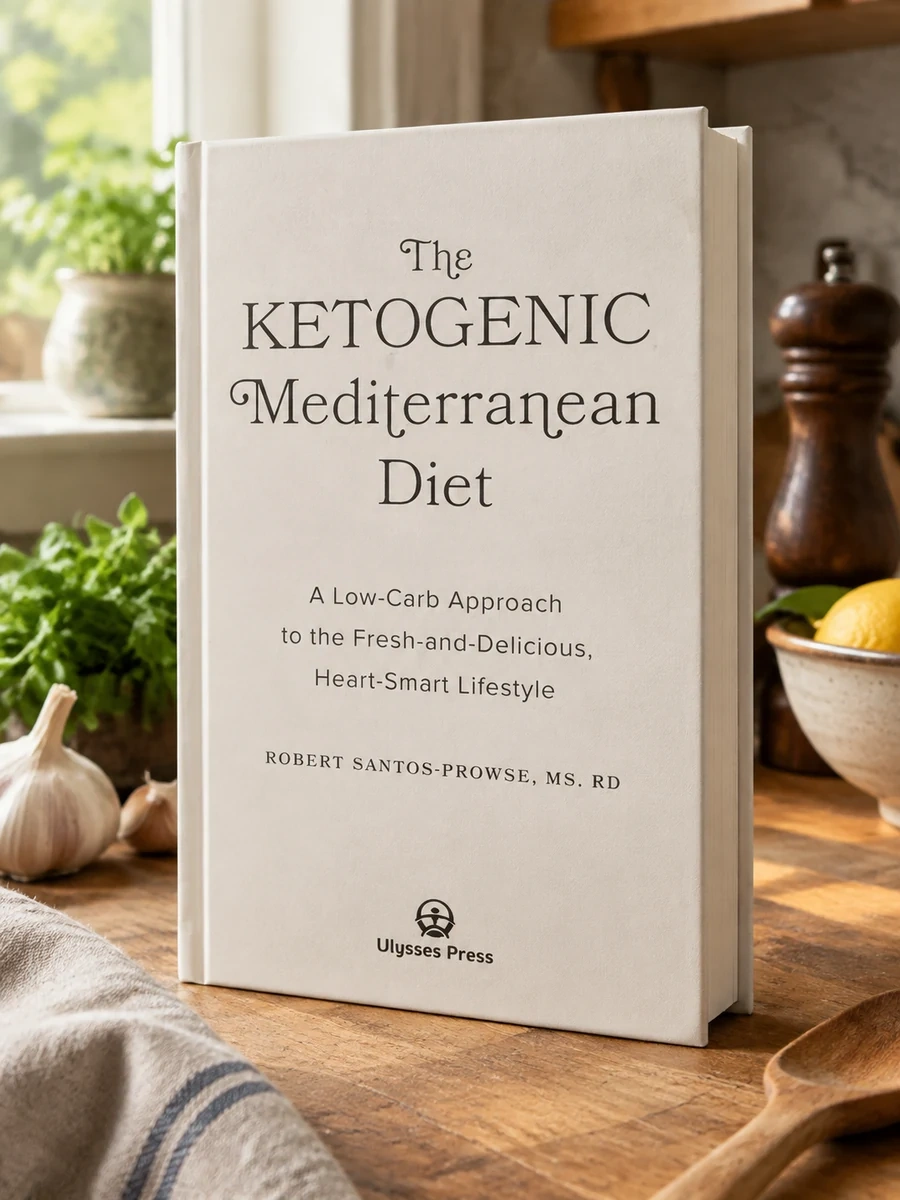 The Ketogenic Mediterranean Diet: A Low-Carb Approach to the Fresh-And-Delicious, Heart-Smart Lifestyle