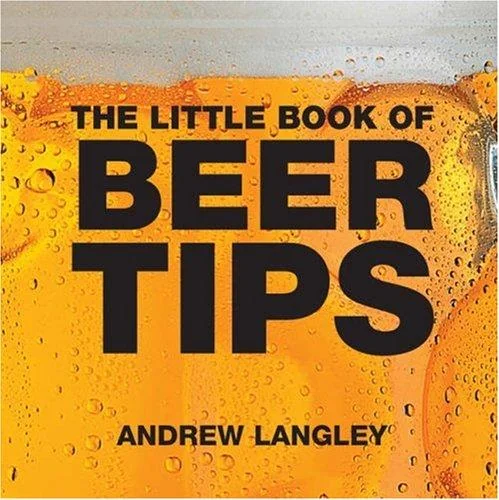 The Little Book of Beer Tips