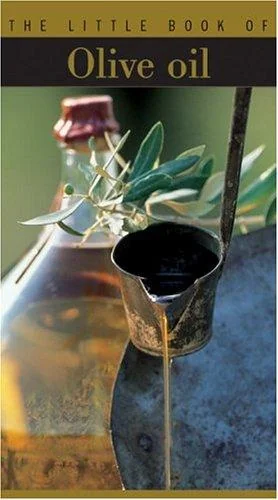 The Little Book of Olive Oil