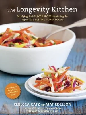 The Longevity Kitchen: Satisfying, Big-Flavor Recipes Featuring the Top 16 Age-Busting Power Foods [120recipes for Vitality and Optimal Health][a Cookbook